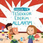 Kardeşim İçin Teşekkür Ederim Allahım - 2