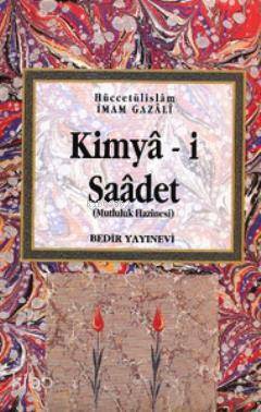 Kimya-i Saadet Mutluluk Hazinesi - 2