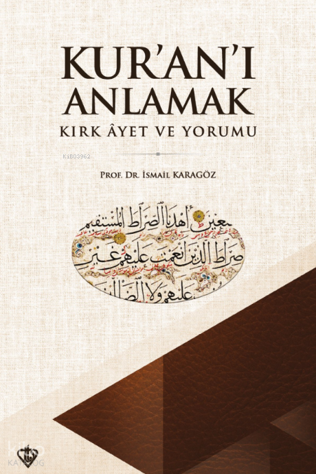 Kuranı Anlamak Kırk Ayet ve Yorumu - 2