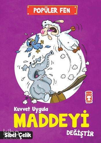 Kuvvet Uygula Maddeyi Değiştir Popüler Fen (7+ Yaş) - 2