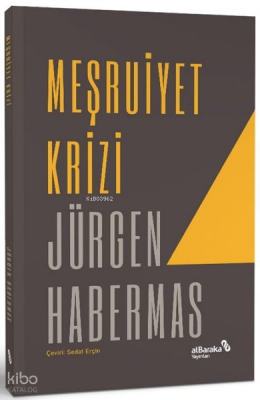 Meşruiyet Krizi - Albaraka Yayınları