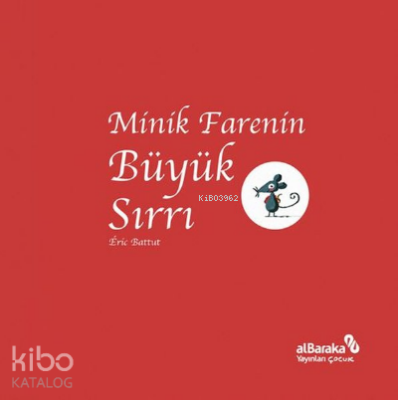 Minik Farenin Büyük Sırrı - Albaraka Yayınları