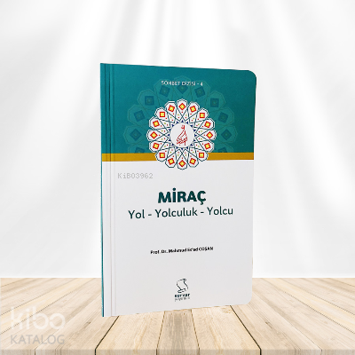 Miraç Yol Yolculuk Yolcu - 2
