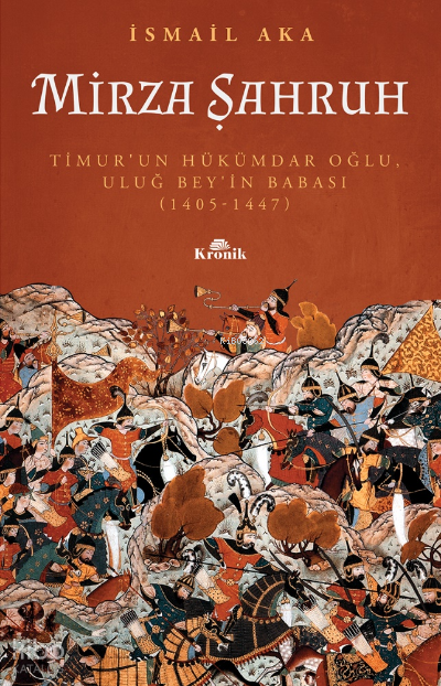 Mirza Şahruh Timurun Hükümdar Oğlu Uluğ Beyin Babası 1405 - 1447 - 2