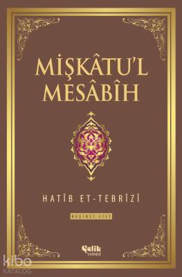 Mişkatul Mesabih 5. Cilt - 2