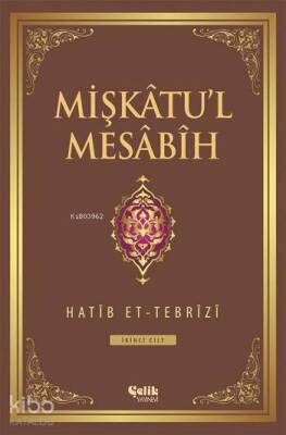 Mişkâtul Mesâbîh 2. Cilt - 2