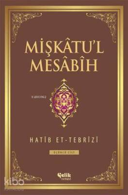 Mişkâtul Mesâbîh 3. Cilt - 2