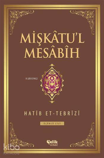 Mişkâtul Mesâbîh 3. Cilt - 2