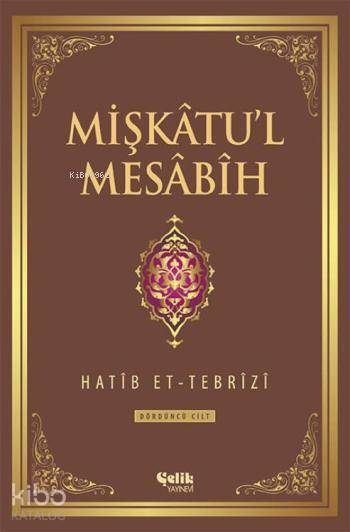 Mişkâtul Mesâbîh 4. Cilt - 2