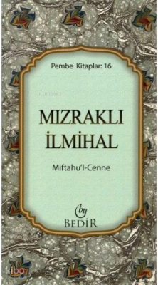 Mızraklı İlmihalMiftahul-Cenne - 2