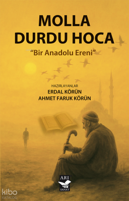 Molla Durdu HocaBir Anadolu Ereni - 1