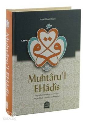 Muhtarul Ehadis Peygamberimizden Seçme Hadisi Şerifler ve Hikmetler - 4