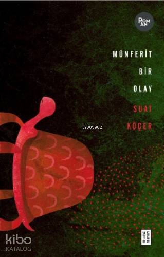 Münferit Bir Olay - 2
