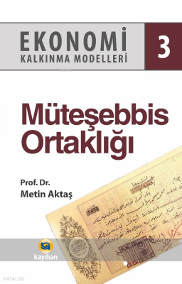 Müteşebbis Ortaklığı - Ekonomi Kalkınma Modelleri 3 - 2