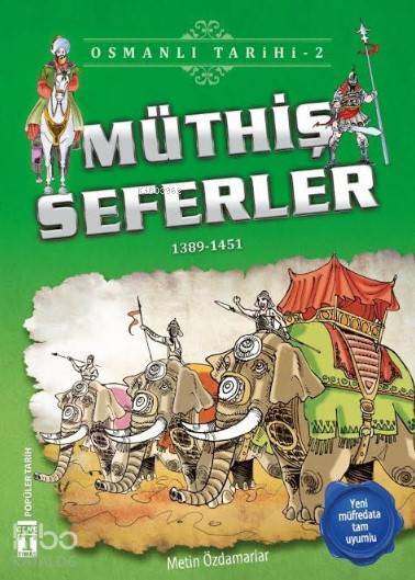 Müthiş Seferler Osmanlı Tarihi, 9+ Yaş - 2