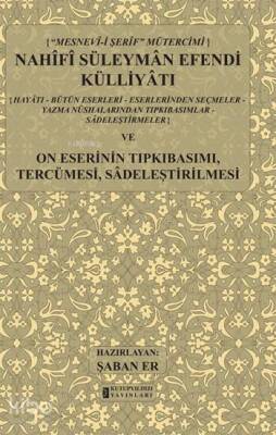 Nahîfî Süleymân Efendi Külliyâtı (Ciltli) - 2
