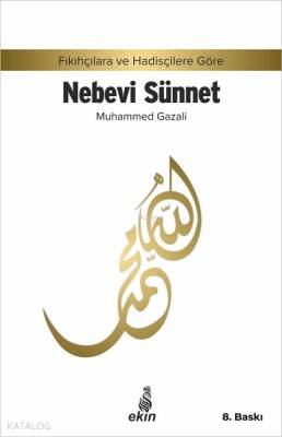 Nebevi Sünnet Fıkıhçılara ve Hadisçilere Göre - 2