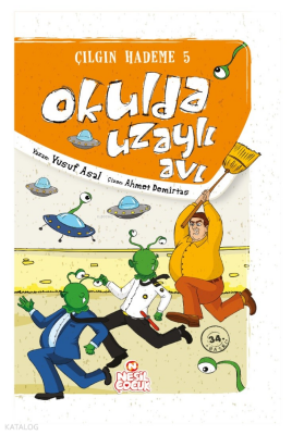 Okulda Uzaylı Avı - Çılgın Hademe 5 - 1