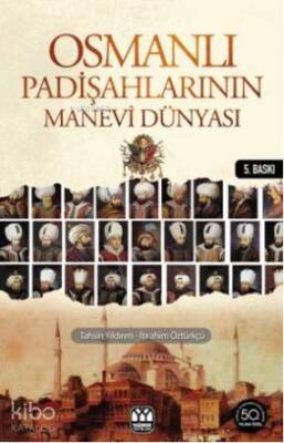 Osmanlı Padişahlarının Manevi Dünyası - 2
