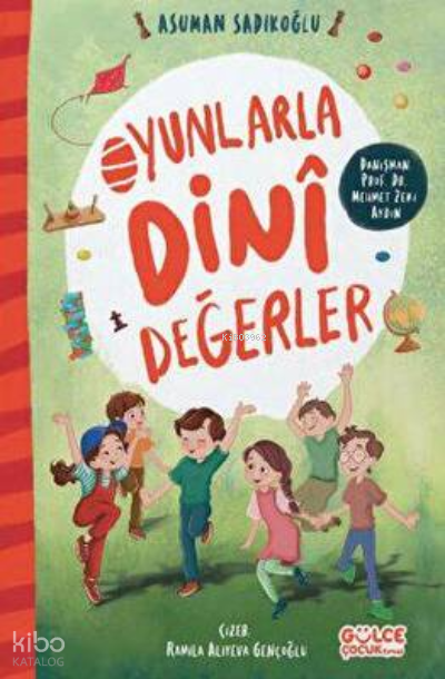 Oyunlarla Dinî Değerler - 2