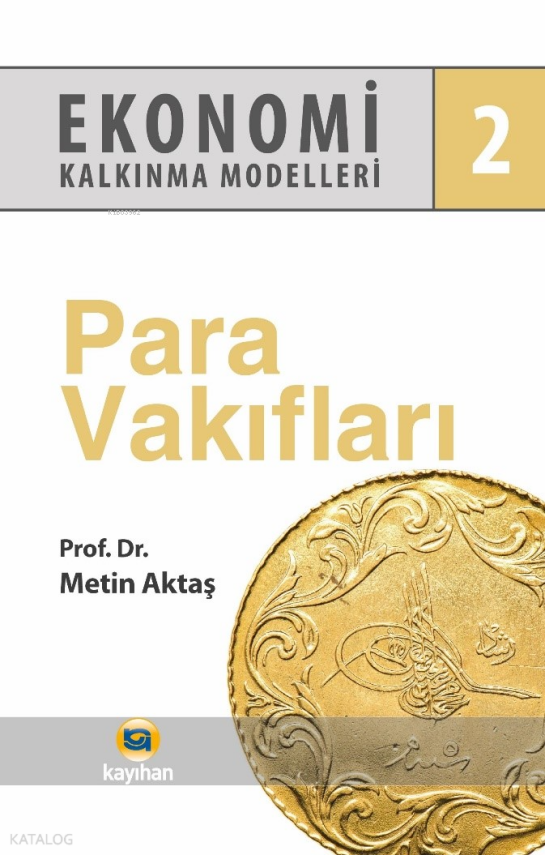 Para Vakıfları - Ekonomi Kalkınma Modelleri 2 - 2