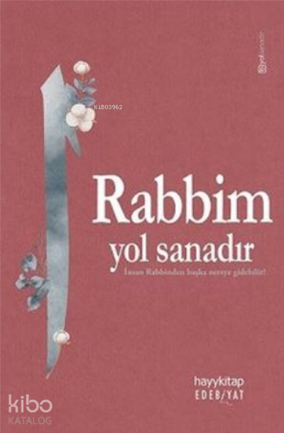 Rabbim Yol Sanadır - 2