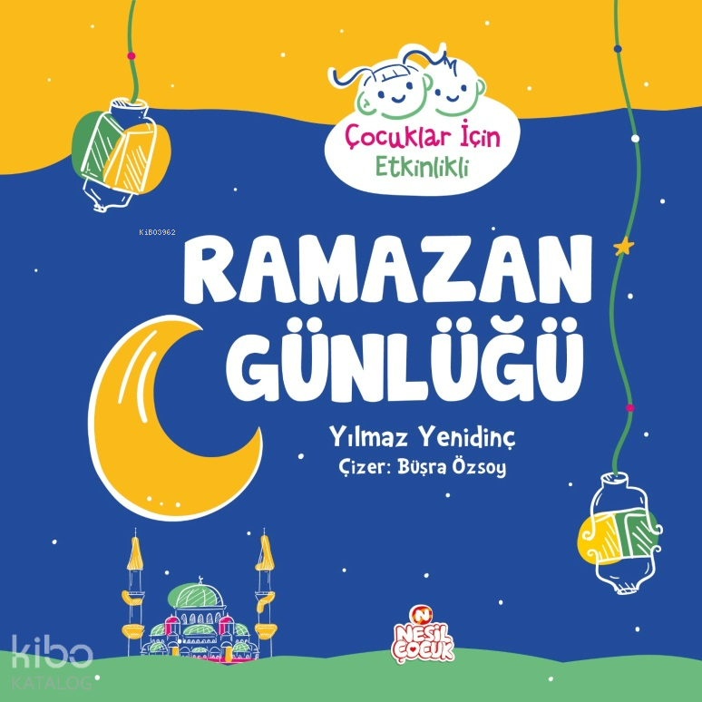 Ramazan Günlüğü - 1