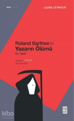 Roland Barthes’ın Yazarın ÖlümüBir Tahlil - 2