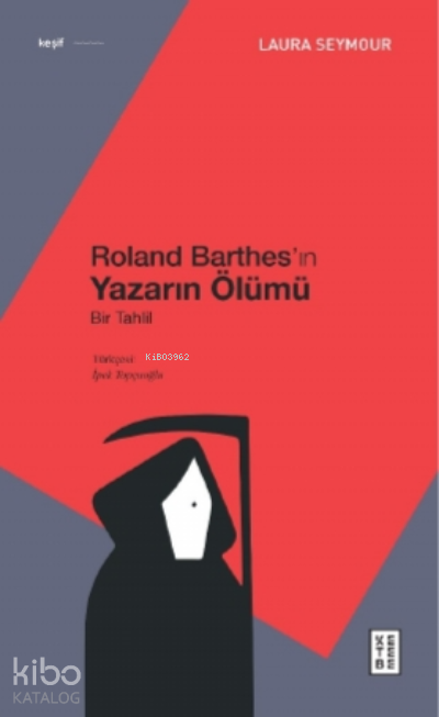 Roland Barthes’ın Yazarın ÖlümüBir Tahlil - 2