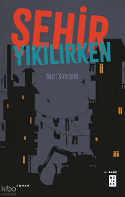 Şehir Yıkılırken - 2