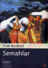 Semahlar - 1