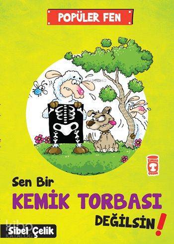Sen Bir Kemik Tobası Değilsin! Popüler Fen (7+ Yaş) - 2