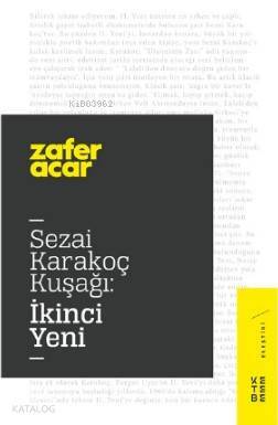 Sezai Karakoç Kuşağıİkinci Yeni - 2