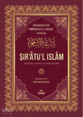 Şir’âtü’l İslam İlmihal, Ahlak Ve Adab Kitabı - 2