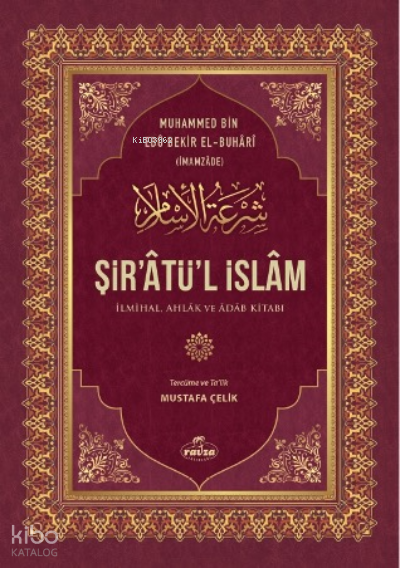 Şir’âtü’l İslam İlmihal, Ahlak Ve Adab Kitabı - 2