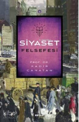 Siyaset Felsefesi - Beyan Yayınları