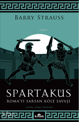 SpartaküsRoma’yı Sarsan Köle Savaşı - 2