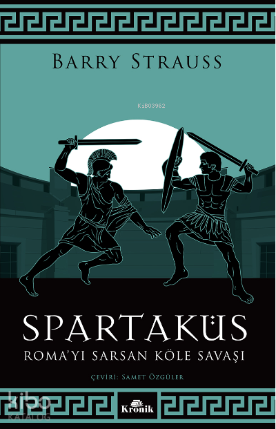 SpartaküsRoma’yı Sarsan Köle Savaşı - 2