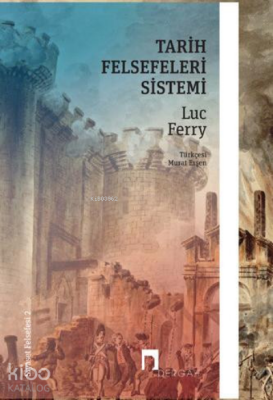 Tarih Felsefeleri Sistemi –Siyaset Felsefesi II– - Dergah Yayınları (1)