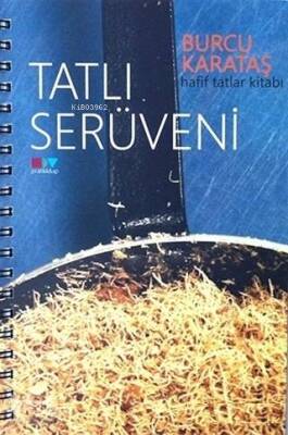 Tatlı Serüveni - 2