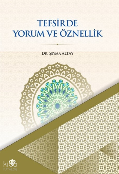 Tefsirde Yorum ve Öznellik - 2
