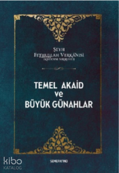 Temel Akaid Ve Büyük Günahlar - 1