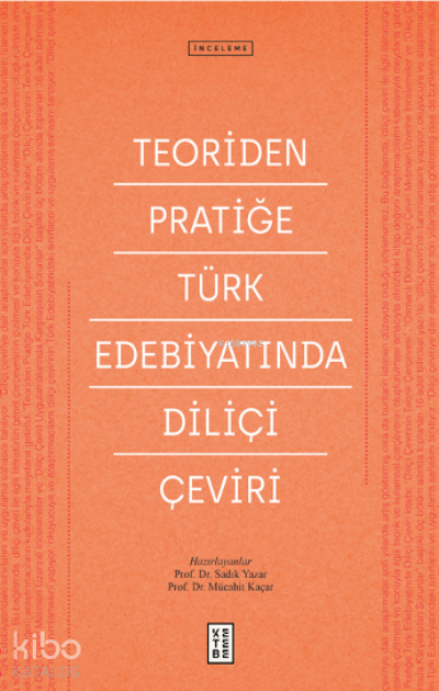 Teoriden Pratiğe Türk Edebiyatında Diliçi Çeviri - 2