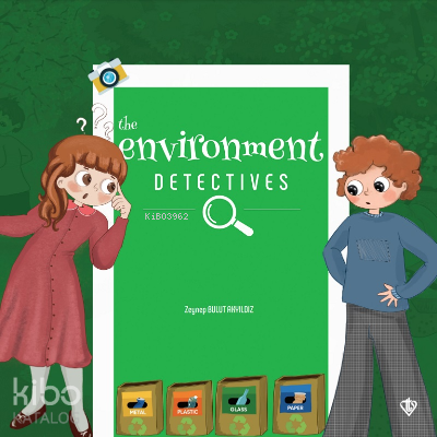 The Environment Detectives (Çevre Dedektifleri) - 2