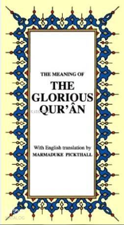 The Meaning Of The Glorious Quran İngilizce Kurân-ı Kerîm Meâli (küçük boy, ipek şamua kâğıt, karton kapak) - 2