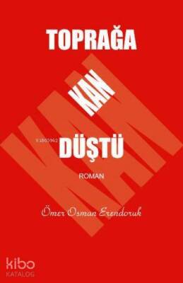 Toprağa Kan Düştü - 2