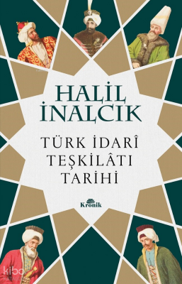 Türk İdarî Teşkilâtı Tarihi - 2