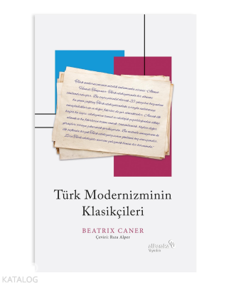 Türk Modernizminin Klasikçileri - Albaraka Yayınları