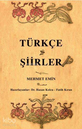 Türkçe Şiirler Osmanlı Türkçesi aslı ile birlikte, sözlükçeli - 2