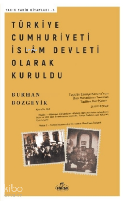 Türkiye Cumhuriyeti İslam Devleti Olarak Kuruldu - 2